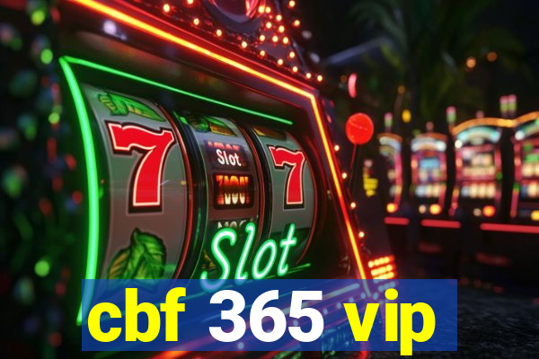 cbf 365 vip